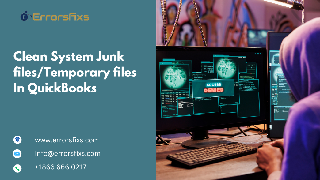 Clean System Junk Files/Temporary Files In Quickbooks